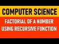 understanding the program to find a factorial of a number using recursive function