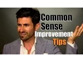 Common Sense Improvement Tips 5 Ways To Improve Your Common Sense