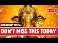 Download Lagu 🔴 LIVE 🔴 WEDNESDAY SPECIAL 🔴 POWERFUL GANESHA MAHA MANTRAS  FOR MONEY, PROSPERITY AND SUCCESS