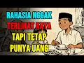 Lagu Rahasia Nggak Kelihatan Kaya tapi Tetap Punya Uang