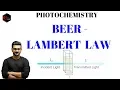 PHOTOCHEMISTRY BEER-LAMBERT LAW BSc MSc NET GATE IIT JAM