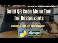 Django Resume Projects Build QR Code Menu Tool for Restaurants Python Django Advanced Practicals