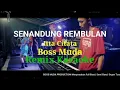 Download Lagu Senandung Rembulan_-_Boss Muda Cover Itta Citata_-_Karaoke Remix RDK BOSS MUDA