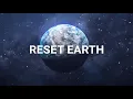 Video di Reset Earth: One Ozone. One Planet. One Chance – the movie