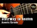 Led Zeppelin - Stairway to heaven - Acoustic Karaoke