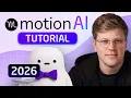 Motion AI Tutorial 2026 How to Use Motion Step by Step