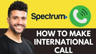 How To Make International Calls With Spectrum 2025