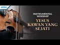Download Lagu Instrumental Worship - Violin - What A Friend We Have In Jesus (Yesus Kawan Yang Sejati)