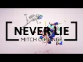 Download Lagu Mitch Collinge - Never Lie