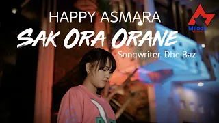Lirik Lagu Happy Asmara - Sak Ora Orane