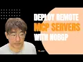 Deploy a Remote MCP Server with noBGP Step by Step Walkthrough