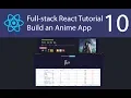 Anime App React Tutorial - Create a Form Step 10