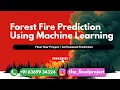 Forest Fire Prediction Using Machine Learning Buying Details In DesCription