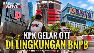 🔴BREAKING NEWS - OTT KPK di Lingkungan BNPB, Uang Rp 1,4 M & Emas Disita