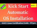 Fully Automatic Kickstart Linux Installation RHCE Tech ArkIT