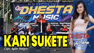 Download KARI SUKETE [ KOPLO 2021] - DHISTA RARA ( COVER LIVE NEW DHESTA MUSIC ) MP3