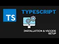 Session 1 Installation of NodeJS Visual studio TypeScript Ts-node