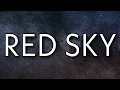 Download Lagu 21 Savage - red sky (Lyrics)