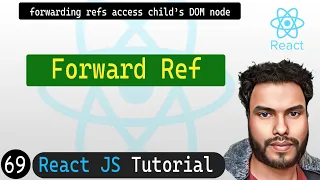 Forward Ref in React React JS Tutorial