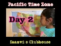Day 2 all about Pacific time zone