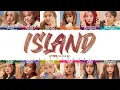Download Lagu IZ*ONE (아이즈원) - 'ISLAND' Lyrics [Color Coded_Han_Rom_Eng]