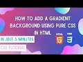 CSS Gradients and repeating gradients Linear-Gradient - CSS3 tutorial