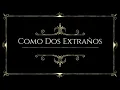 Como dos extraños - Tango - Tono Hombre - Karaoke Instrumental de Piano - Tono F (Fa Mayor)