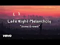 Download Lagu Late Night Melancholy - Rude Boy \u0026 White Cherry (slowed \u0026 reverb)