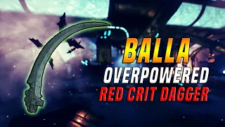 WARFRAME BALLA - OVERPOWERED RED CRIT DAGGER
