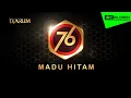 Download Lagu Djarum 76 Madu Hitam TVC (2022-24) PHW 21+ @ RCTI HD