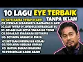 Download Lagu FULL ALBUM EYE 2025 KOLEKSI LAGU EYE TERPOPULER LAGU MALAYSIA SATU NAMA TETAP DI HATI