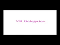 Why You Might Want To Use VB Delegate
