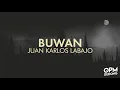 Juan Karlos Labajo - Buwan - Kundiman (Lyric Video)