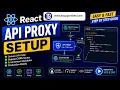 React API Proxy Set