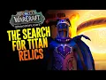 The Search for Titan Relics