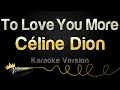 Download Lagu Céline Dion - To Love You More (Karaoke Version)