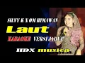 Download Lagu LAUT - SILVY KUMALASARI X OM HIMAWAN - KARAOKE || DANGDUT JADUL
