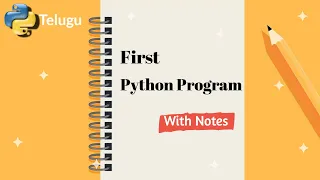 Python First Program Python In Telugu Python For Beginners