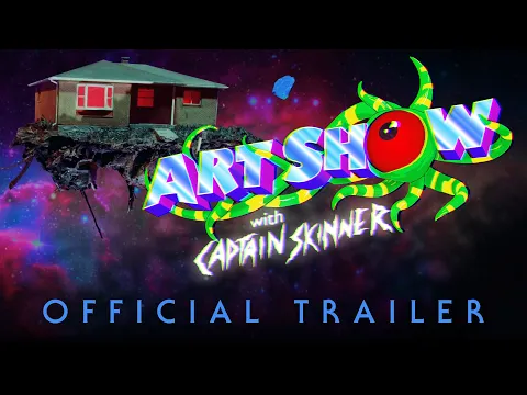 ART SHOW WITH CAPTAIN SKINNER | Official Trailer with @theartofSkinner