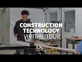 Construction Technology Virtual Tour