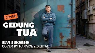 gedung tua elvi sukaesih versi pop dangdut modern cover by harmony digital