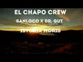 Download Lagu EL CHAPO CREW - ISTORIA MORIS (OFFICIAL LYRIC VIDEO)