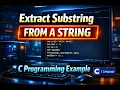 C Program to Extract Substring from a String C Tutorial Example