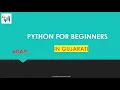 Introduction to Python Python for Beginners in Gujarati Python Programming