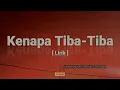 Download Lagu KENAPA TIBA-TIBA - Dian Sorowea \u0026 KapthenpureK (lirik).mp4