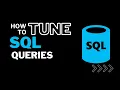 The Secret to Making Your SQL Queries Perform Better Query Tuning in SQL Server