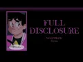 Full Disclosure Lyrics | Steven Universe