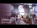 Download Lagu Emmanuel - Es Mi Mujer (Video Oficial)
