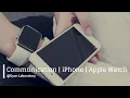 Connection and Communication between iPhone and Apple Watch iOS Swift