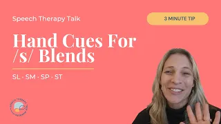 How to Teach S Blends Using Hand Cues Speech Therapy Techniques